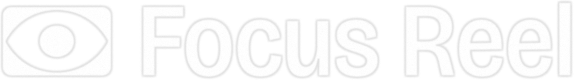 Focus Reel